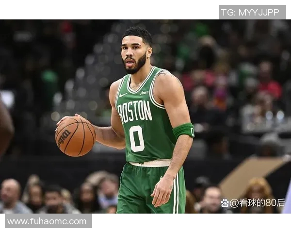 杰森塔图姆如何在NBA赛场上展现领导力与卓越表现 杰森塔图姆如何在NBA赛场上展现领导力与卓越表现